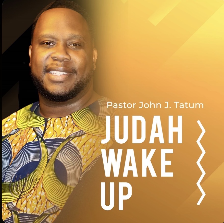 Judah Wake Up